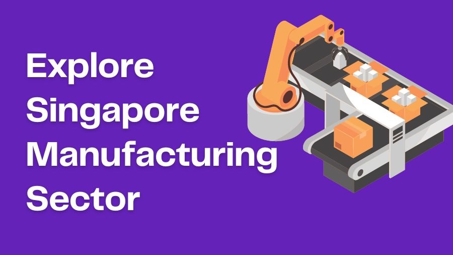 Singapore’s Manufacturing Sector Faces New Challenges and Opportunities in 2024