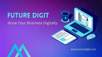 Future Digit Delivers Cutting-Edge Web and E -commerce Solutions